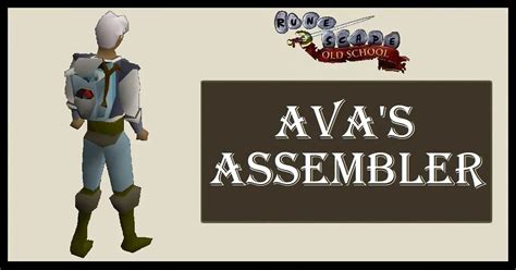 ava accumulator osrs|Ava's assembler .